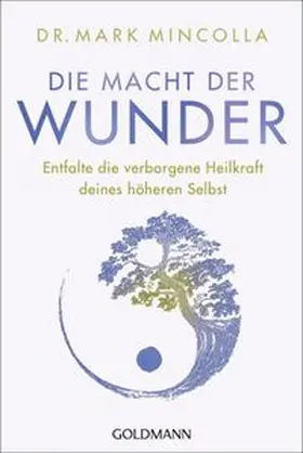Mincolla |  Die Macht der Wunder | eBook | Sack Fachmedien