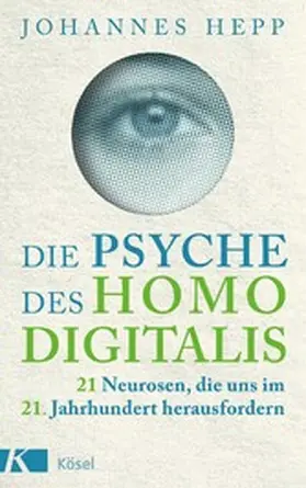 Hepp |  Die Psyche des Homo Digitalis | eBook | Sack Fachmedien
