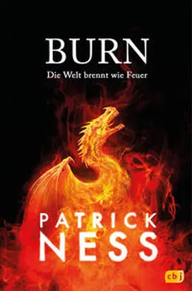 Ness |  Burn – Die Welt brennt wie Feuer | eBook | Sack Fachmedien