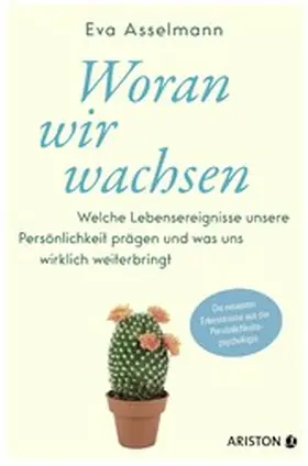 Asselmann / Pahr |  Woran wir wachsen | eBook | Sack Fachmedien