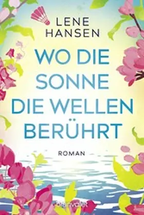 Hansen |  Wo die Sonne die Wellen berührt | eBook | Sack Fachmedien