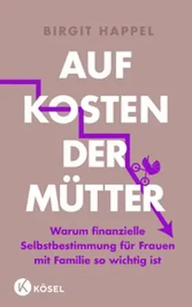 Happel |  Auf Kosten der Mütter | eBook | Sack Fachmedien