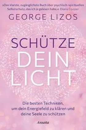 Lizos | Schütze dein Licht | E-Book | www.sack.de