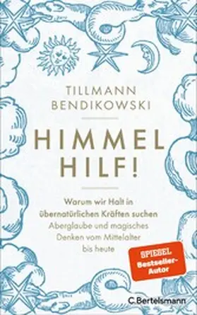 Bendikowski |  Himmel hilf! | eBook | Sack Fachmedien