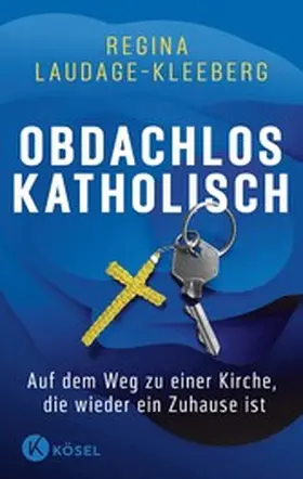 Laudage-Kleeberg |  Obdachlos katholisch | eBook | Sack Fachmedien