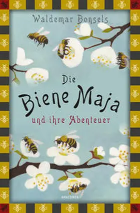 Bonsels |  Die Biene Maja und ihre Abenteuer | eBook | Sack Fachmedien