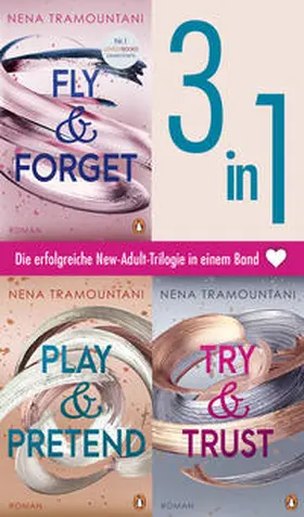 Tramountani |  Die Soho-Love-Reihe Band 1-3: Fly & Forget / Try & Trust / Play & Pretend (3in1-Bundle) - | eBook | Sack Fachmedien