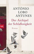 Lobo Antunes |  Der Archipel der Schlaflosigkeit | eBook | Sack Fachmedien