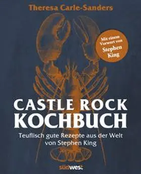 Carle-Sanders |  Castle Rock Kochbuch | eBook | Sack Fachmedien