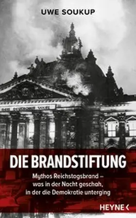 Soukup |  Die Brandstiftung | eBook | Sack Fachmedien