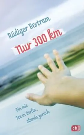Bertram | Nur 300 km | E-Book | www.sack.de