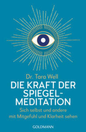Well | Die Kraft der Spiegel-Meditation | E-Book | sack.de