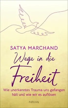 Marchand |  Wege in die Freiheit | eBook | Sack Fachmedien
