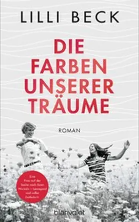 Beck |  Die Farben unserer Träume | eBook | Sack Fachmedien