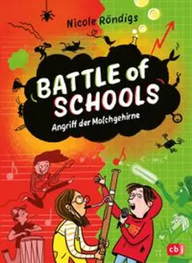 Röndigs | Battle of Schools - Angriff der Molchgehirne | E-Book | www.sack.de