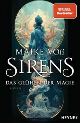 Voß |  Sirens – Das Glühen der Magie | eBook | Sack Fachmedien