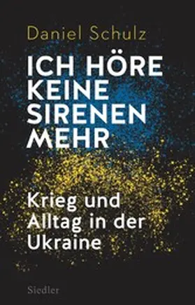 Schulz |  Ich höre keine Sirenen mehr | eBook | Sack Fachmedien