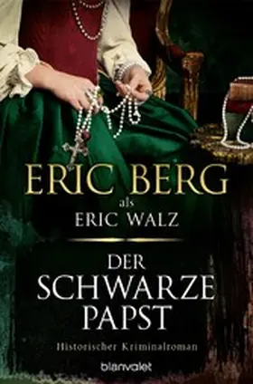 Berg / Walz |  Der schwarze Papst | eBook | Sack Fachmedien