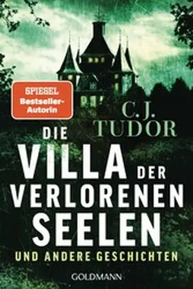 Tudor |  Die Villa der verlorenen Seelen und andere Geschichten | eBook | Sack Fachmedien