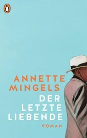 Mingels |  Der letzte Liebende | eBook | Sack Fachmedien