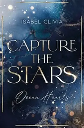 Clivia |  Ocean Hearts – Capture the Stars | eBook | Sack Fachmedien