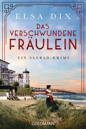 Dix |  Das verschwundene Fräulein | eBook | Sack Fachmedien