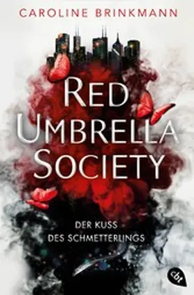 Brinkmann |  Red Umbrella Society – Der Kuss des Schmetterlings | eBook | Sack Fachmedien