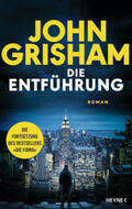 Grisham |  Die Entführung | eBook | Sack Fachmedien