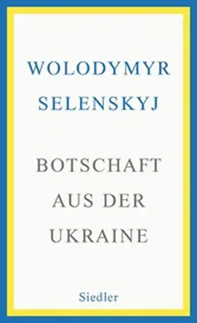 Selenskyj |  Botschaft aus der Ukraine | eBook | Sack Fachmedien