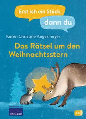 Angermayer |  Erst ich ein Stück dann du – Das Rätsel um den Weihnachtsstern | eBook | Sack Fachmedien