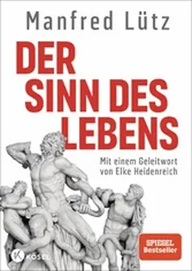 Lütz |  Der Sinn des Lebens | eBook | Sack Fachmedien