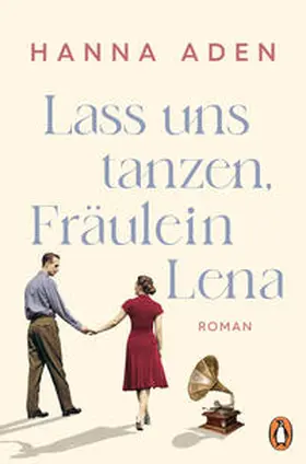 Aden |  Lass uns tanzen, Fräulein Lena | eBook | Sack Fachmedien