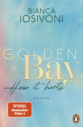 Iosivoni | Golden Bay - How it hurts | E-Book | sack.de