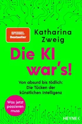 Zweig |  Die KI war’s! | eBook | Sack Fachmedien
