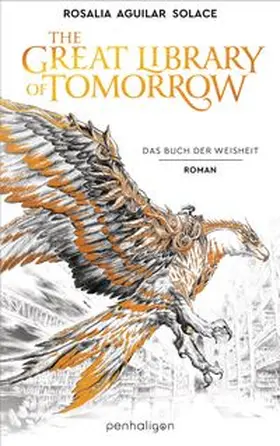 Aguilar Solace | The Great Library Of Tomorrow | E-Book | www.sack.de