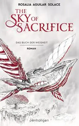 Aguilar Solace | The Sky of Sacrifice | E-Book | www.sack.de
