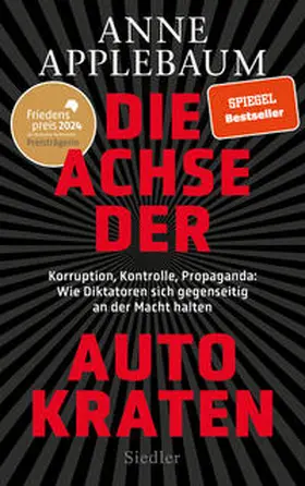 Applebaum |  Die Achse der Autokraten | eBook | Sack Fachmedien