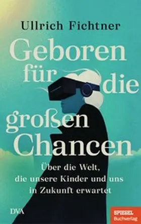 Fichtner |  Geboren für die großen Chancen | eBook | Sack Fachmedien