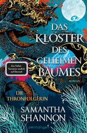 Shannon |  Das Kloster des geheimen Baumes - Die Thronfolgerin | eBook | Sack Fachmedien