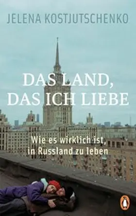 Kostjutschenko |  Das Land, das ich liebe | eBook | Sack Fachmedien