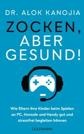 Kanojia | Zocken, aber gesund! | E-Book | www.sack.de