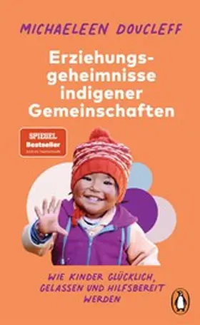 Doucleff |  Die Erziehungsgeheimnisse indigener Gemeinschaften | eBook | Sack Fachmedien
