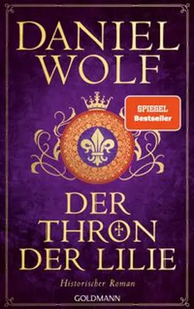 Wolf |  Der Thron der Lilie | eBook | Sack Fachmedien