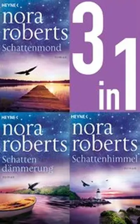 Roberts |  Schattentrilogie Band 1–3: Schattenmond/Schattendämmerung/Schattenhimmel (3in1-Bundle) | eBook | Sack Fachmedien