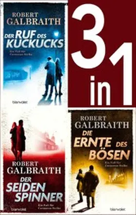 Galbraith |  Die Cormoran-Strike-Reihe Band 1-3: - Der Ruf des Kuckucks / Der Seidenspinner / Die Ernte des Bösen (3in1-Bundle) | eBook | Sack Fachmedien
