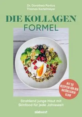 Portius / Kartelmeyer |  Die Kollagen-Formel | eBook | Sack Fachmedien