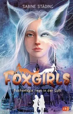 Städing |  Foxgirls - Fuchsmagie liegt in der Luft | eBook | Sack Fachmedien