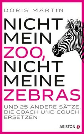 Märtin |  Nicht mein Zoo, nicht meine Zebras | eBook | Sack Fachmedien