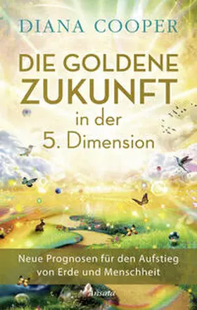 Cooper |  Die Goldene Zukunft in der 5. Dimension | eBook | Sack Fachmedien