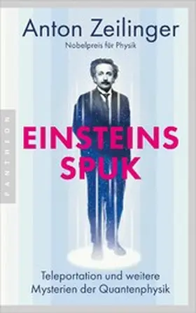 Zeilinger |  Einsteins Spuk | eBook | Sack Fachmedien